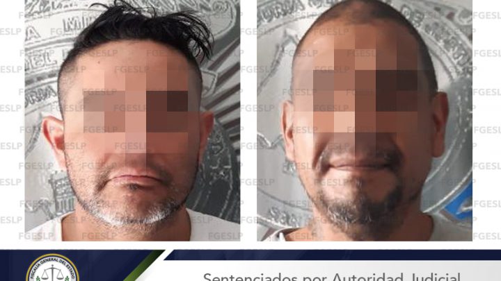 FGESLP LOGRA MAS DE TREINTA AÑOS DE PRISIÓN PARA DOS HOMBRES POR LA DESAPARICIÓN DE UNA PERSONA