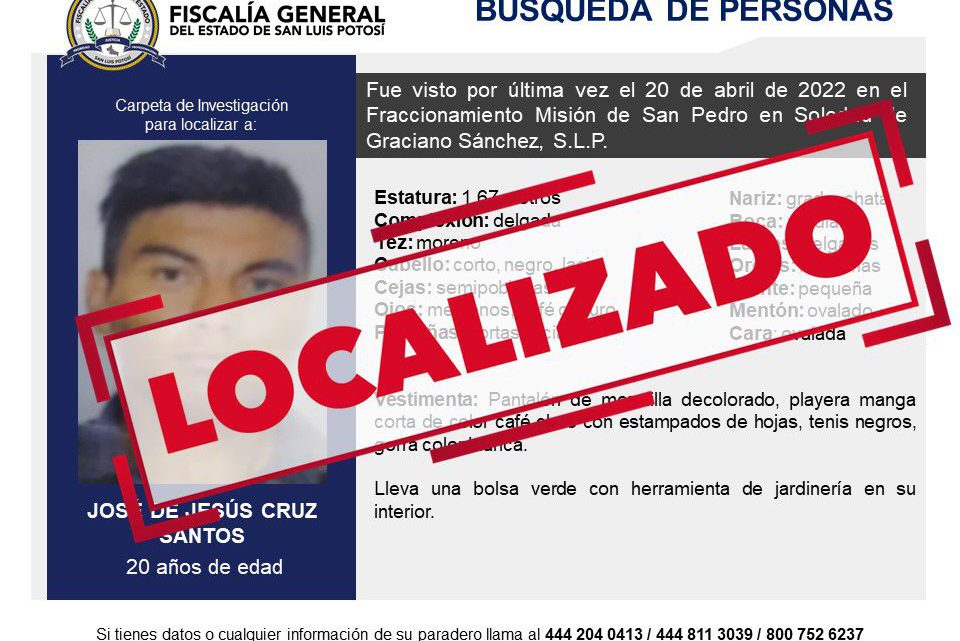 FGE REPORTA LOCALIZACIÓN DE UN HOMBRE DE 20 AÑOS EN SAN LUIS POTOSÍ FGE REPORTA LOCALIZACIÓN DE UN HOMBRE DE 20 AÑOS EN SAN LUIS POTOSÍ