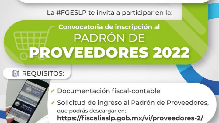 FISCALÍA DE SLP MANTIENE ABIERTA CONVOCATORIA PARA PADRÓN DE PROVEEDORES