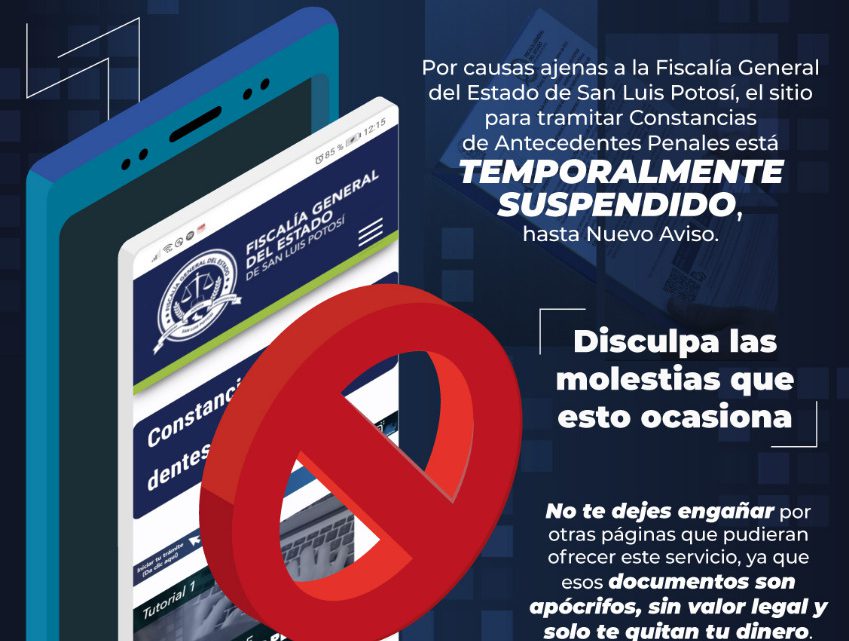 CONSTANCIAS DE ANTECEDENTES PENALES SUSPENDIDAS TEMPORALMENTE: FISCALÍA DE SLP CONSTANCIAS DE ANTECEDENTES PENALES SUSPENDIDAS TEMPORALMENTE: FISCALÍA DE SLP