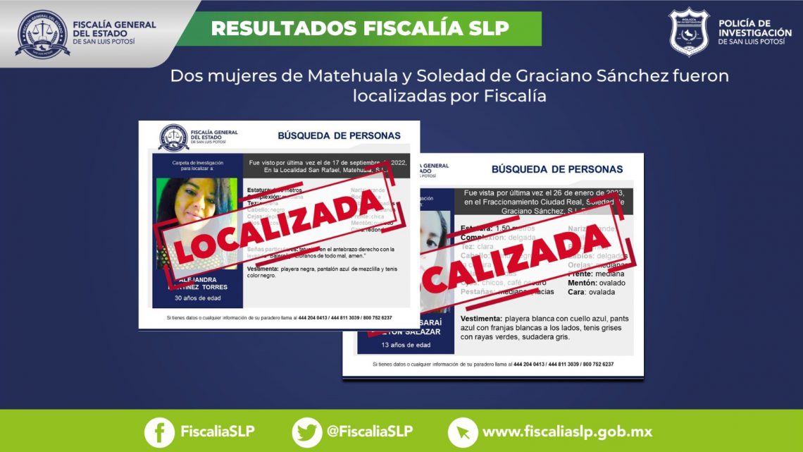 UNA MUJER DE MATEHUALA Y OTRA DE SGS FUERON LOCALIZADAS POR LA FGESLP UNA MUJER DE MATEHUALA Y OTRA DE SGS FUERON LOCALIZADAS POR LA FGESLP
