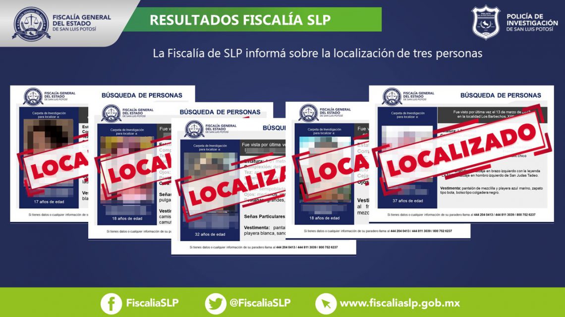 TRES MUJERES, UN ADOLESCENTE, Y UN HOMBRE, SON LOCALIZADAS POR FISCALÍA SLP; SE DESACTIVAN FICHAS DE BÚSQUEDA TRES MUJERES, UN ADOLESCENTE, Y UN HOMBRE, SON LOCALIZADAS POR FISCALÍA SLP; SE DESACTIVAN FICHAS DE BÚSQUEDA