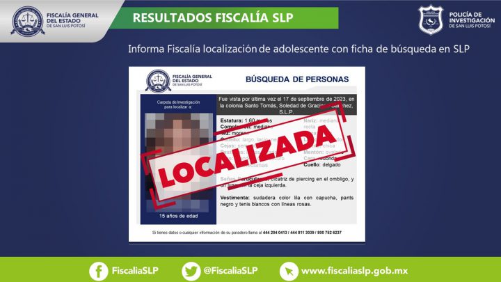FISCALÍA SLP DESACTIVA FICHA DE BÚSQUEDA DE MUJER ADOLESCENTE, TRAS SER LOCALIZADA