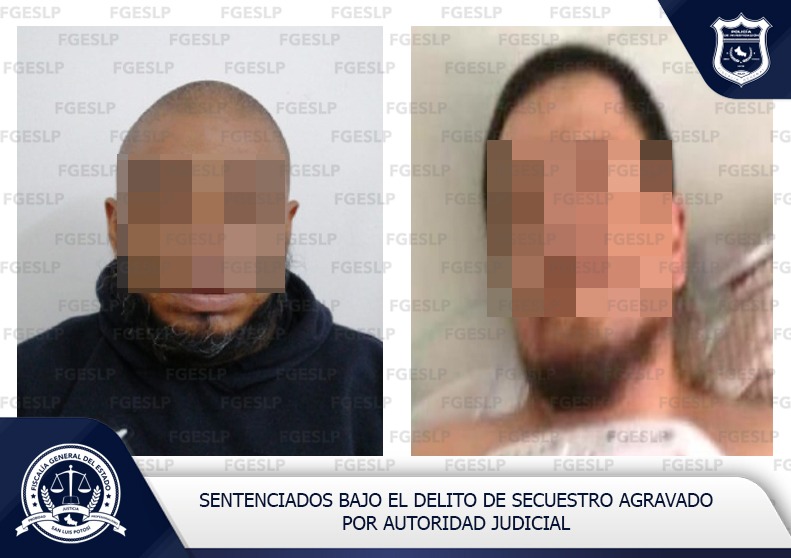 FGESLP LOGRA SENTENCIA DE 130 AÑOS DE PRISIÓN CONTRA DOS SUJETOS QUE SECUESTRARON A UNA PAREJA FGESLP LOGRA SENTENCIA DE 130 AÑOS DE PRISIÓN CONTRA DOS SUJETOS QUE SECUESTRARON A UNA PAREJA