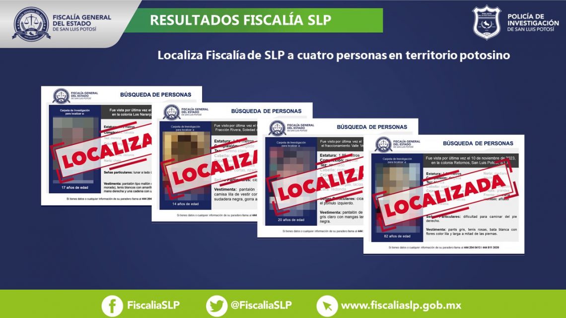 LOCALIZADAS CUATRO PERSONAS CON FICHA DE BÚSQUEDA EN LA ENTIDAD: FGESLP LOCALIZADAS CUATRO PERSONAS CON FICHA DE BÚSQUEDA EN LA ENTIDAD: FGESLP