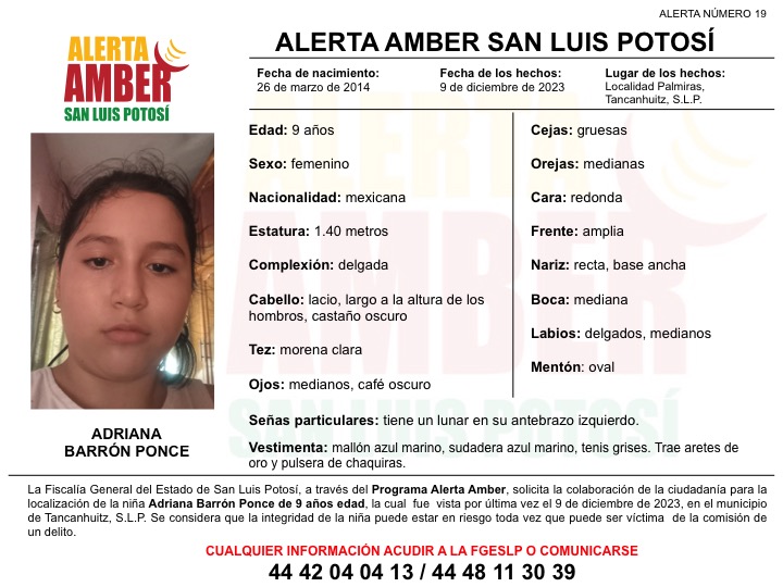 FISCALÍA DE SLP ACTIVA ALERTA AMBER PARA LOCALIZAR A NIÑA DE 9 AÑOS EN TANCANHUITZ FISCALÍA DE SLP ACTIVA ALERTA AMBER PARA LOCALIZAR A NIÑA DE 9 AÑOS EN TANCANHUITZ