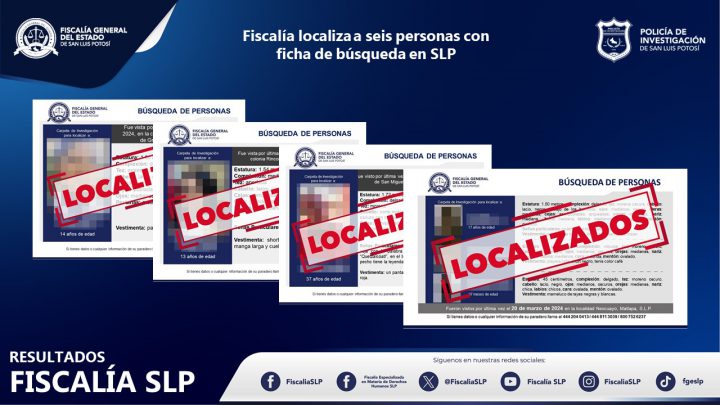 INFORMA FISCALÍA POTOSINA LOCALIZACIÓN DE SEIS PERSONAS CON FICHA DE BÚSQUEDA EN SLP