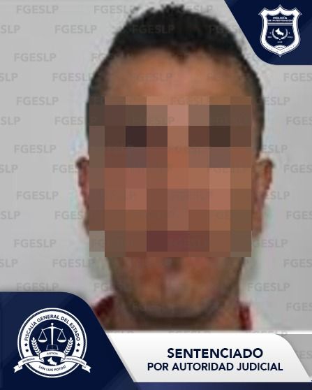 FISCALÍA DE SLP OBTIENE SENTENCIA CONDENATORIA CONTRA JORGE “N”, ACUSADO DE HOMICIDIO CALIFICADO FISCALÍA DE SLP OBTIENE SENTENCIA CONDENATORIA CONTRA JORGE “N”, ACUSADO DE HOMICIDIO CALIFICADO