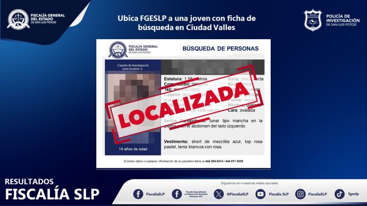 LOCALIZA FISCALÍA POTOSINA A ADOLESCENTE DE 14 AÑOS EN CIUDAD VALLES