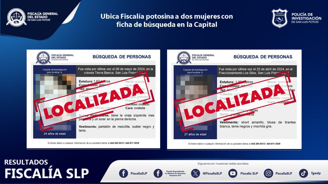 DOS MUJERES SON LOCALIZADAS POR LA FISCALÍA DE SLP DOS MUJERES SON LOCALIZADAS POR LA FISCALÍA DE SLP