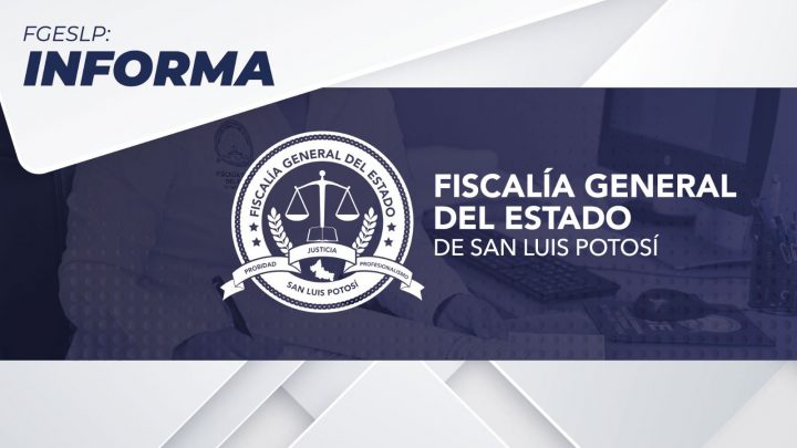 LA FGESLP DESTACA LA DISMINUCIÓN EN LA INCIDENCIA DELICTIVA EN EL ESTADO POTOSINO