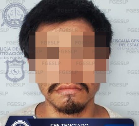 SENTENCIAN A MÁXIMO “N” BAJO EL DELITO DE VIOLACIÓN EN CIUDAD VALLES: FISCALÍA POTOSINA