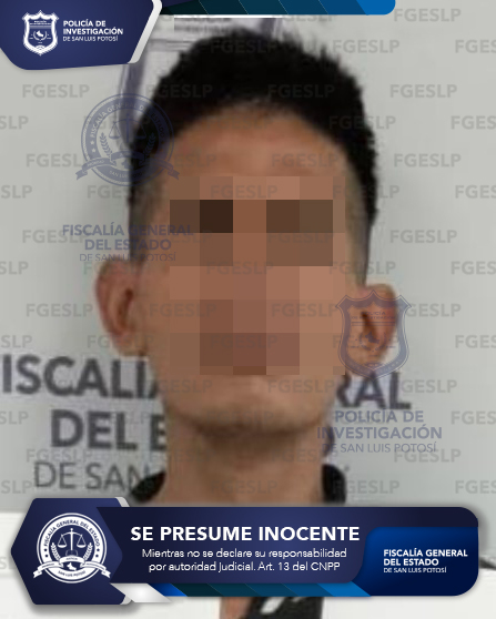ELEMENTOS DE LA FGESLP CUMPLIMENTAN ORDEN DE APREHENSIÓN POR HOMICIDIO CALIFICADO