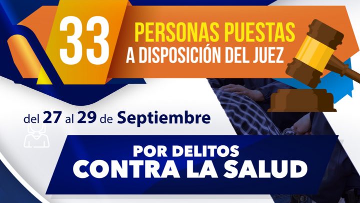 FGESLP PRESENTA A 33 PERSONAS ANTE UN JUEZ DE CONTROL POR DELITOS CONTRA LA SALUD