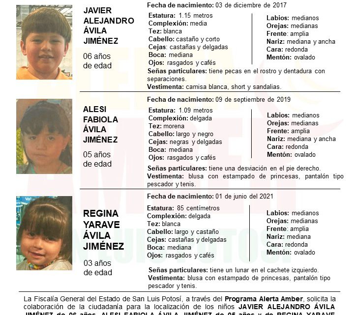 FGESLP ACTIVA ALERTA AMBER PARA LOCALIZAR A TRES INFANTES EN CIUDAD VALLES, SLP. FGESLP ACTIVA ALERTA AMBER PARA LOCALIZAR A TRES INFANTES EN CIUDAD VALLES, SLP.