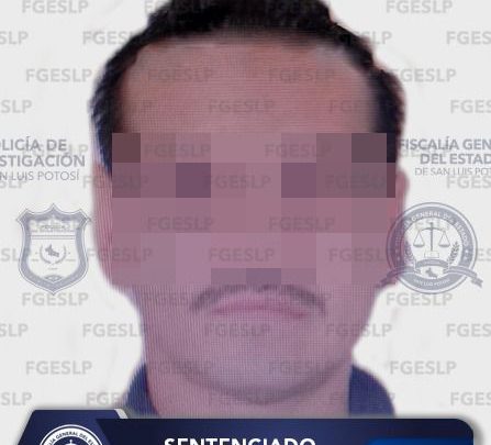 FGESLP OBTIENE SENTENCIA DE MÁS DE 12 AÑOS DE PRISIÓN CONTRA ACUSADO DE VIOLACIÓN EN MATEHUALA