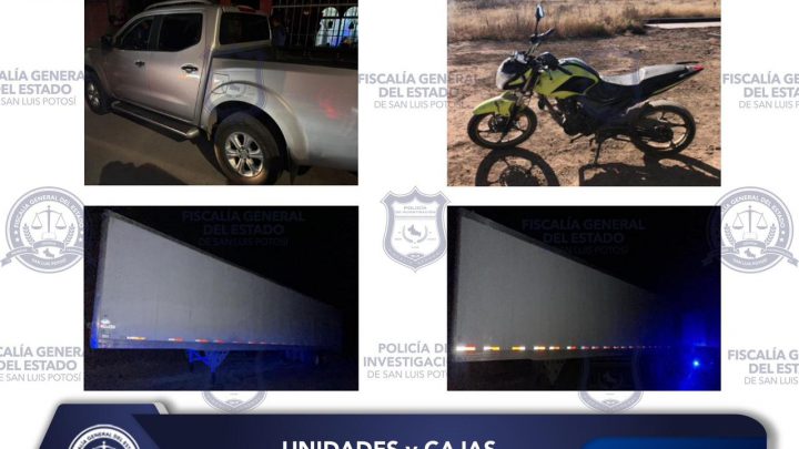 ASEGURA PDI POTOSINA DOS CAJAS SECAS, UNA CAMIONETA Y UNA MOTOCICLETA POR CONTAR CON REPORTE DE ROBO
