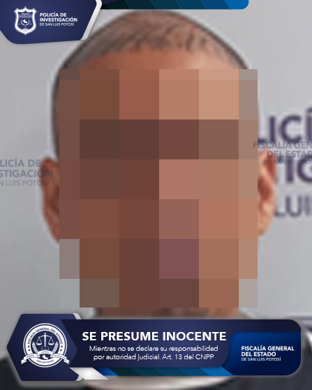POLICÍA DE INVESTIGACIÓN DE LA FGESLP CUMPLIMENTA ORDEN DE APREHENSIÓN CONTRA LUIS ALBERTO “N” POR HOMICIDIO CALIFICADO