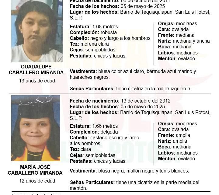 FISCALÍA DE SLP ACTIVA ALERTA AMBER PARA LOCALIZAR A DOS NIÑAS FISCALÍA DE SLP ACTIVA ALERTA AMBER PARA LOCALIZAR A DOS NIÑAS
