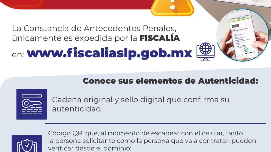 FISCALÍA DE SLP EMITE CONSTANCIAS DE NO ANTECEDENTES PENALES DE FORMA EXPEDITA Y EN LÍNEA FISCALÍA DE SLP EMITE CONSTANCIAS DE NO ANTECEDENTES PENALES DE FORMA EXPEDITA Y EN LÍNEA