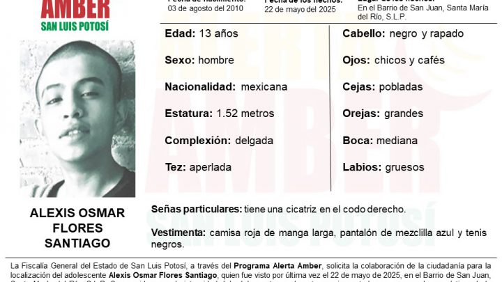 ACTIVA FISCALÍA DE SLP UNA ALERTA AMBER PARA LOCALIZAR A UN ADOLESCENTE EN SANTA MARÍA DEL RÍO