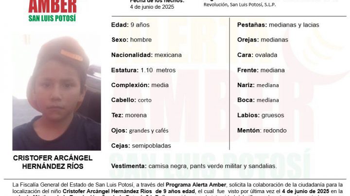 SE ACTIVÓ UNA ALERTA AMBER PARA LA LOCALIZACIÓN DE UN NIÑO DE 9 AÑOS: FGESLP