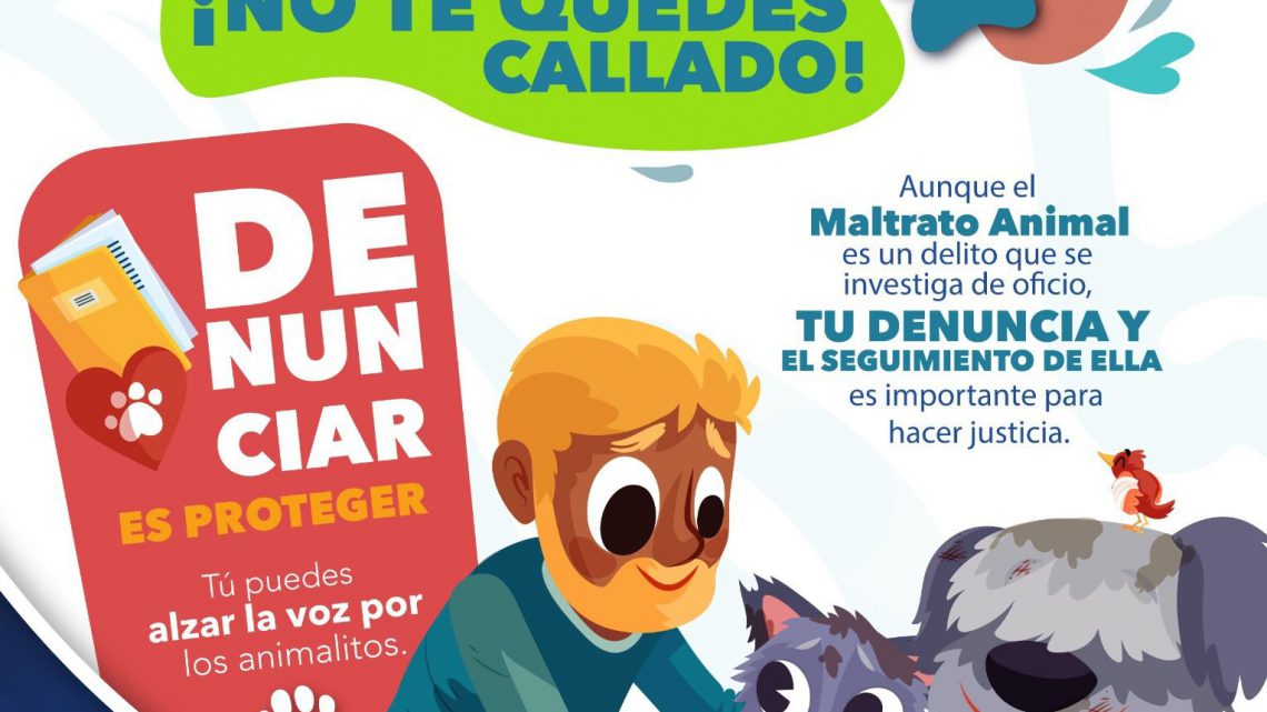 FISCALÍA EXHORTA A DENUNCIAR CONDUCTAS QUE ATENTEN CONTRA ANIMALES DOMÉSTICOS O SILVESTRES EN SLP
