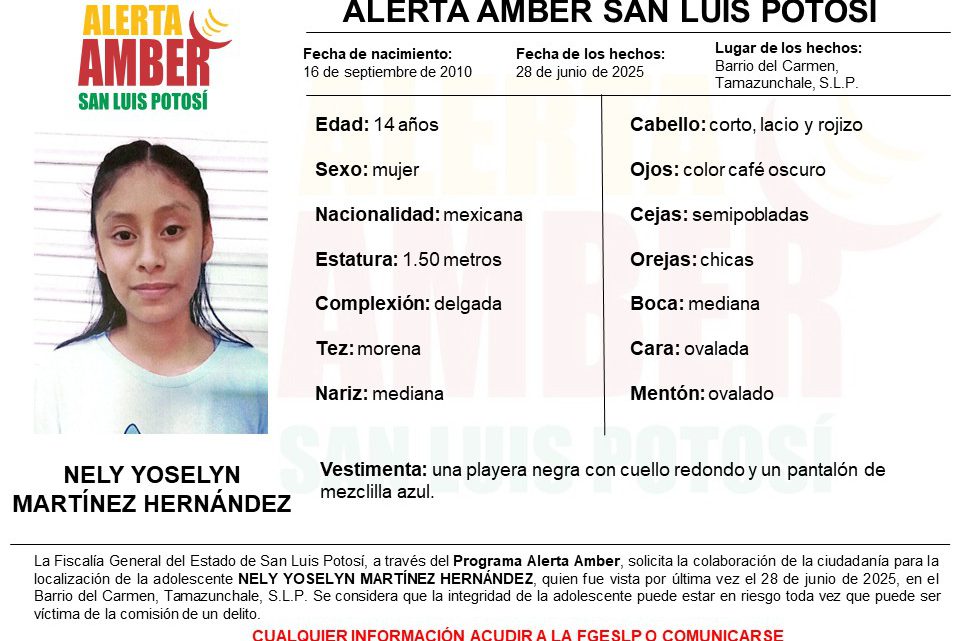 PERSONAL DE FGESLP ACTIVA ALERTA AMBER PARA LOCALIZAR A UNA ADOLESCENTE DE 14 AÑOS