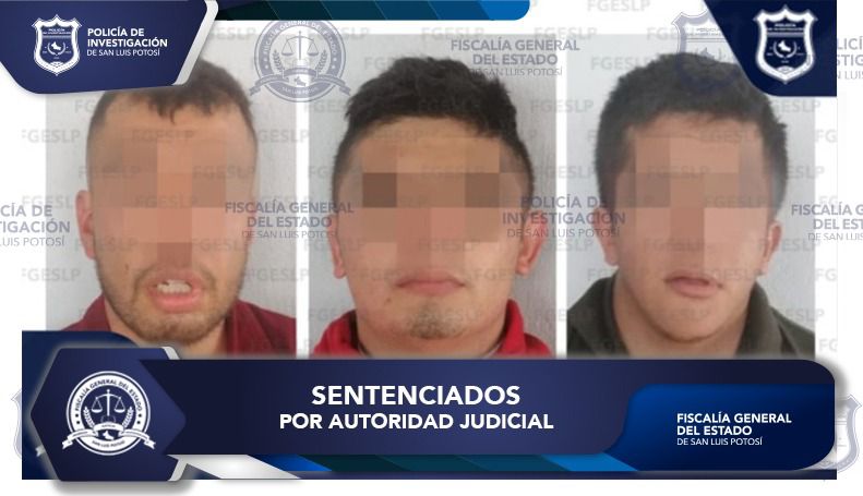 DICTAN 50 AÑOS DE PRISIÓN A TRES SEÑALADOS DE SECUESTRO EN LA ZONA MEDIA, TRAS LITIGACIÓN DE FGESLP DICTAN 50 AÑOS DE PRISIÓN A TRES SEÑALADOS DE SECUESTRO EN LA ZONA MEDIA, TRAS LITIGACIÓN DE FGESLP