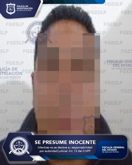 FISCALÍA POTOSINA CUMPLIMENTA ORDEN DE APREHENSIÓN A HUMBERTO “N” POR PROBABLE HOMICIDIO