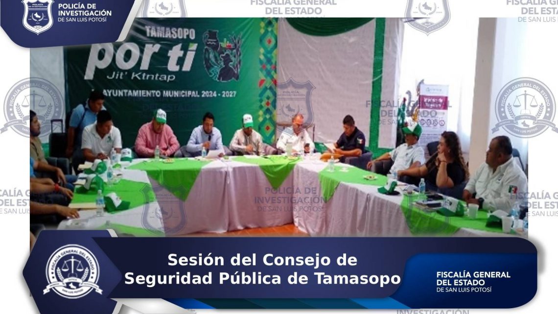 FISCALÍA DE SLP PARTICIPÓ EN SESIÓN DEL CONSEJO DE SEGURIDAD PÚBLICA DE TAMASOPO FISCALÍA DE SLP PARTICIPÓ EN SESIÓN DEL CONSEJO DE SEGURIDAD PÚBLICA DE TAMASOPO