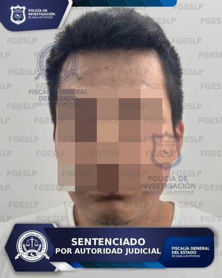 FISCALÍA POTOSINA OBTIENE SENTENCIA CONDENATORIA CONTRA ALFONSO “N” POR VIOLACIÓN EN LA ZONA MEDIA