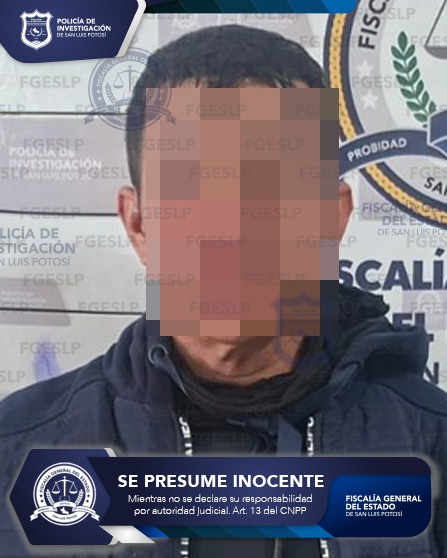 CUMPLIMENTA FGESLP ORDEN DE APREHENSIÓN POR ROBO CALIFICADO EN CIUDAD VALLES