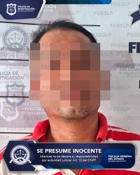 EN AQUISMÓN FUE DETENIDO POR LA FGESLP UN SEÑALADO DE ABUSO SEXUAL CALIFICADO