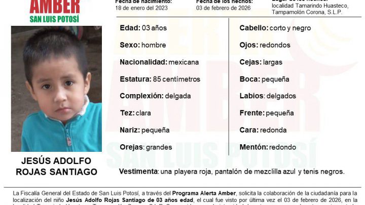 FGESLP INICIA ALERTA AMBER PARA LOCALIZAR A UN NIÑO EN TAMPAMOLÓN CORONA