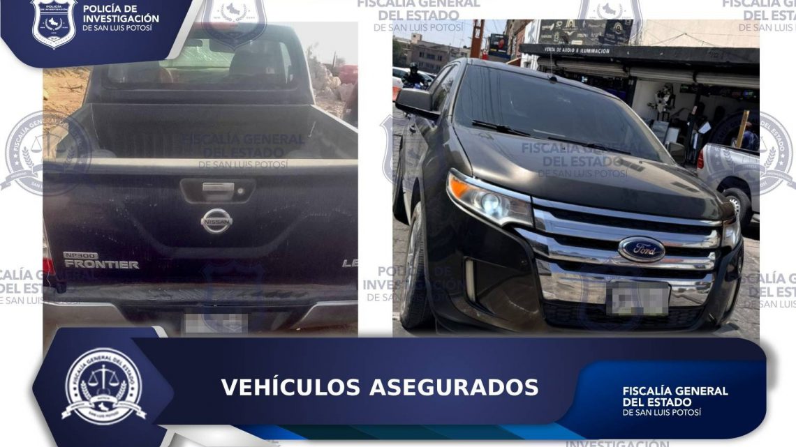 POLICÍA INVESTIGACIÓN DE LA FISCALÍA ASEGURA DOS VEHÍCULOS EN SAN LUIS POTOSÍ